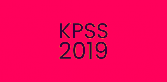 2019 KPSS Sınavları Ne Zaman Yapılacak?